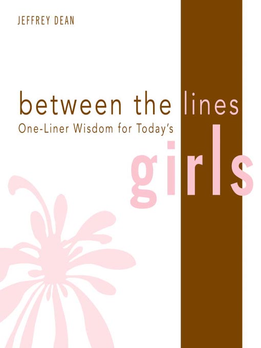 Title details for One-Liner Wisdom for Today's Girls by Jeffrey Dean - Available